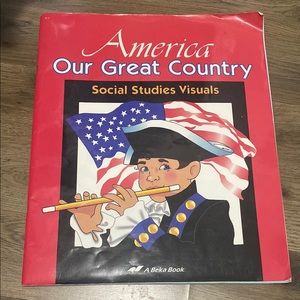 America Our Great Country Social Studies Visuals Book Abeka